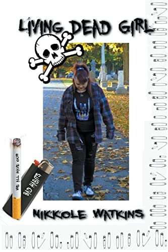Living Dead Girl We All Have Our Bad Habits