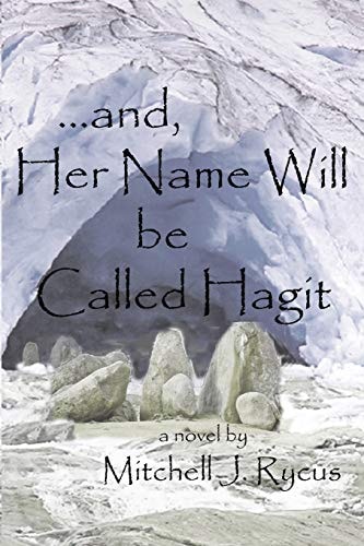 ... And, Her Name Will Be Called Hagit