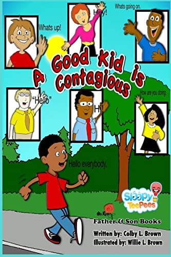 A Good Kid Is Contagious