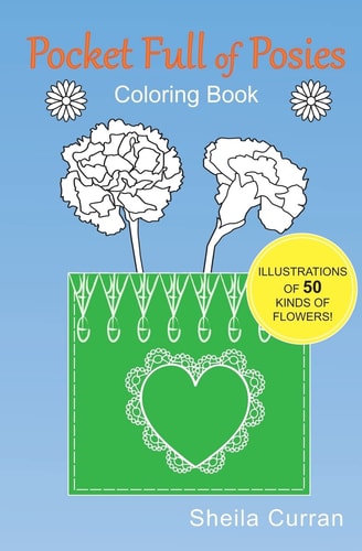 Pocket Full of Posies Coloring Book