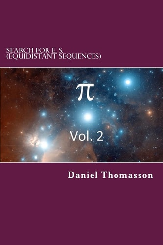 Search for E. S. (Equidistant Sequences) Pi Vol. 2