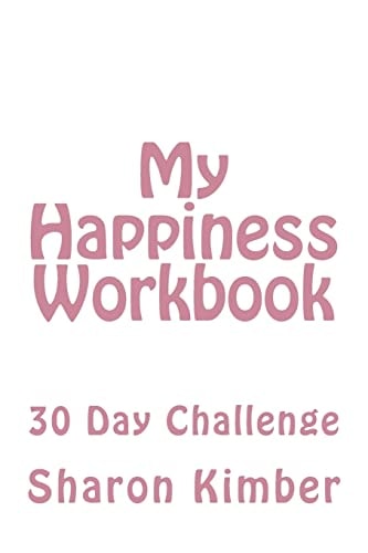 My Happiness Workbook 30 Day Challenge