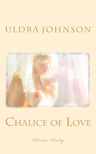 Chalice of Love Divine Poetry