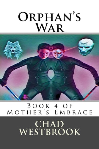 Orphan's War Book 4 of Mother's Embrace