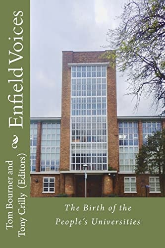 Enfield Voices The Birth of the People's Universities