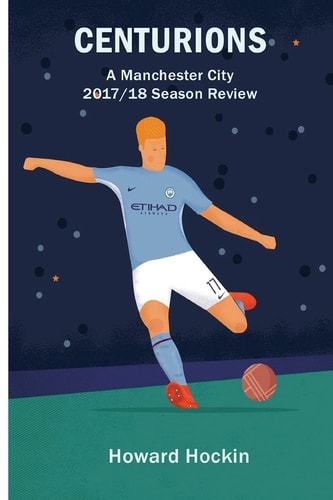 Centurions A Manchester City 2017/18 Season Review