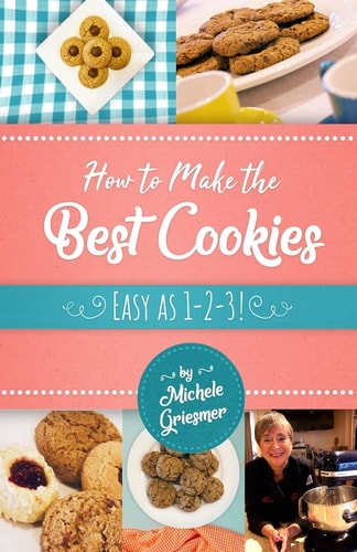 How to Make the Best Cookies Easy as 1-2-3