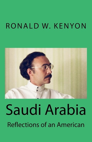 Saudi Arabia Reflections of an American