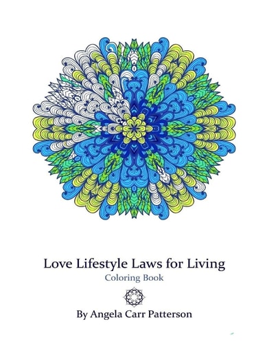 Love Lifestyle Laws for Living Mandalas Coloring Book