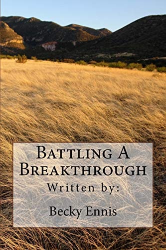 Battling a Breakthrough