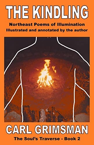 The Kindling Northeast Poems of Illumination