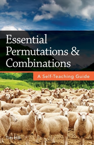 Essential Permutations & Combinations A Self-Teaching Guide