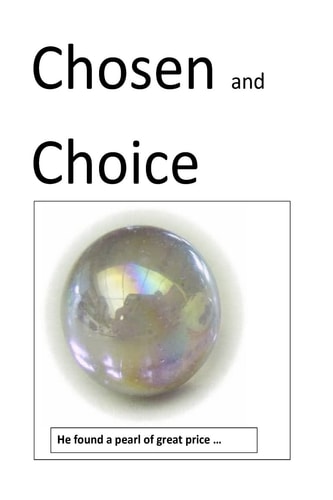 Chosen and Choice