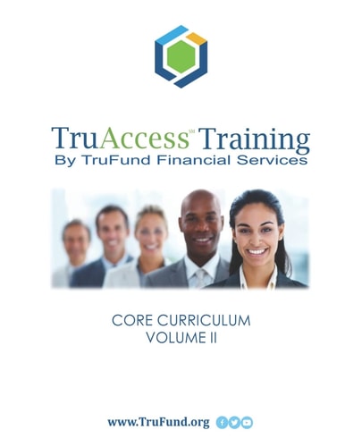Truaccess Training Core Curriculum, Volume II