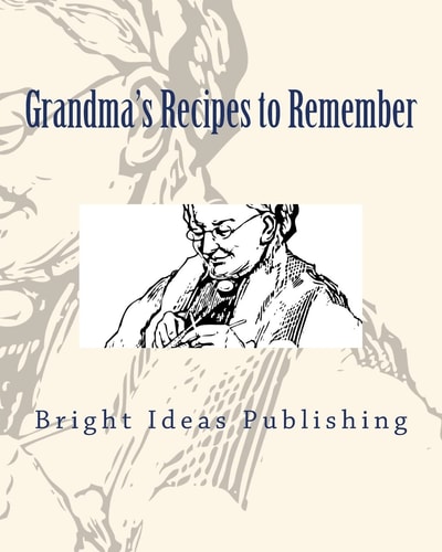 Grandma's Recipes to Remember