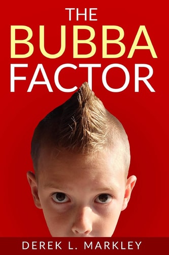 The Bubba Factor