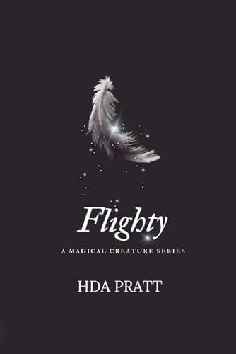 Flighty A Magical Creature Novella