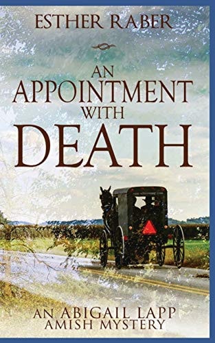 An Appointment with Death An Abigail Lapp Amish Mystery