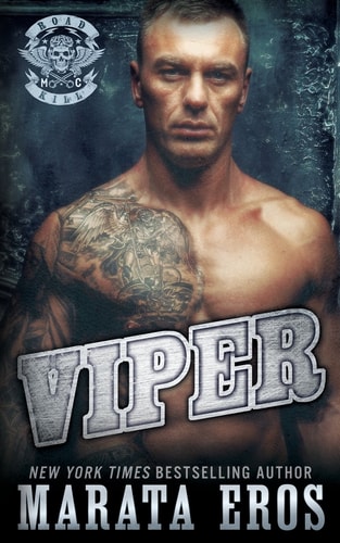 Viper A Dark Alpha Motorcycle Club Romance