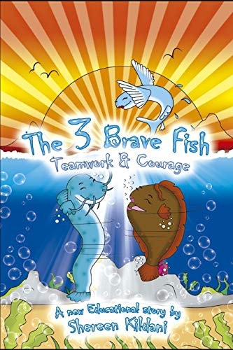 The 3 Brave Fish Teamwork & Courage
