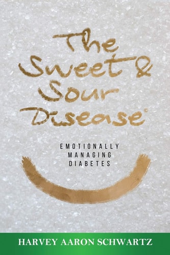 The Sweet & Sour Disease Emotionally Managing Diabetes