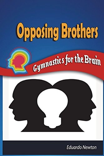 Opposing Brothers Gymnastics for the Brain