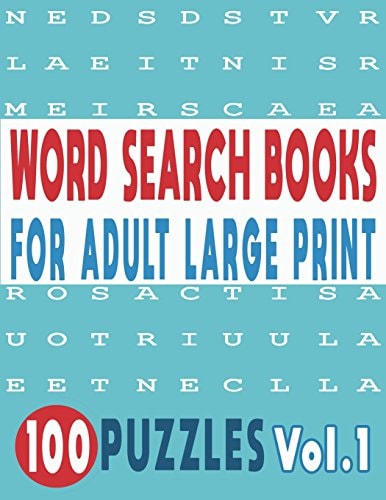 Word Search Books for Adults Large Print 100 Puzzles Vol. 1