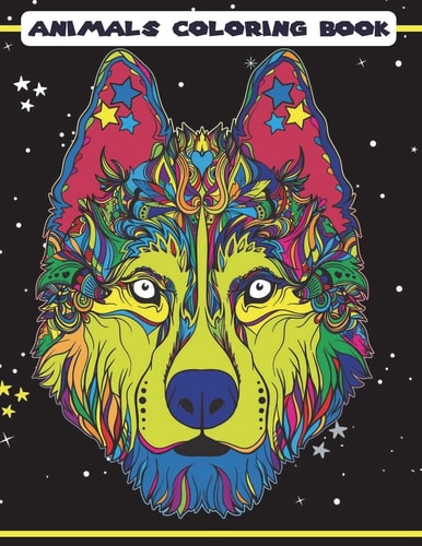 Animals Coloring Book For Kids Ages 4-8, 8-12. Teens, Adults