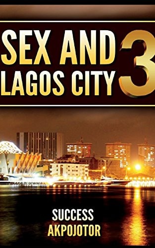 Sex and Lagos City 3 National Security
