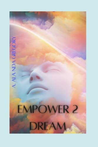 Empower 2 Dream Workbook How to Reprogram Your Belief System