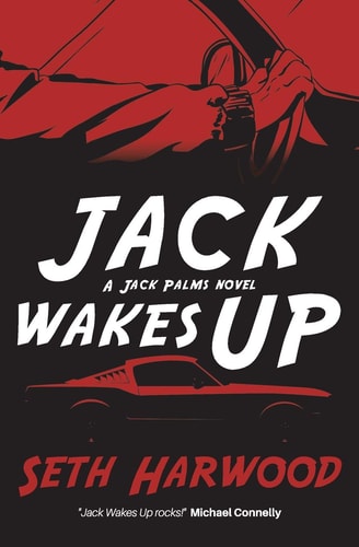 Jack Wakes Up A Jack Palms Novel