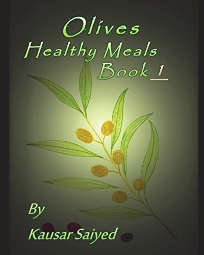 Olives Healthy Meals Book 1