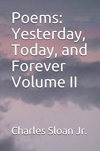 Poems Yesterday, Today, and Forever Volume II