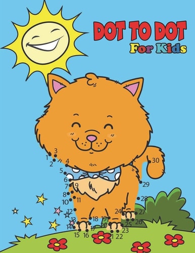 Dot To Dot For Kids Ages 4-8