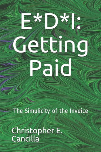E*d*i Getting Paid: The Simplicity of the Invoice