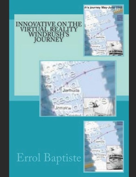 Innovative on the Virtual Reality Windrushs Journey