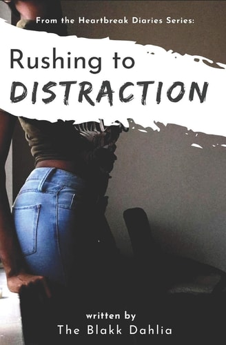 Rushing to Distraction From the Heartbreak Diaries Series