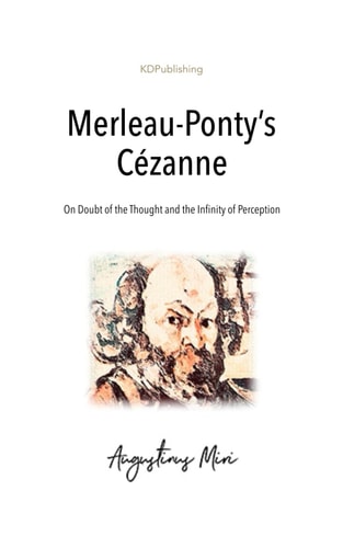 Merleau-Ponty's Cézanne On Doubt of the Thought and the Infinity of Perception