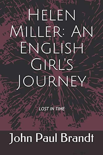 Helen Miller An English Girl's Journey