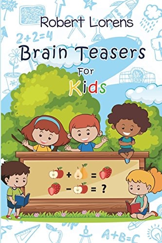 Brain Teasers For Kids Mirukuti Logic Puzzles with Answers