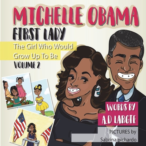 Michelle Obama First Lady: Biographies for Kids