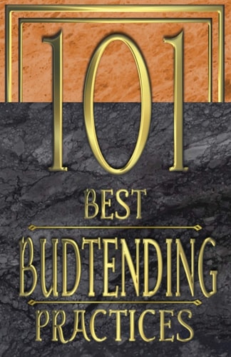 101 Best Budtending Practices The Handbook That Will Guide The Cannabis Industry Into A New Age