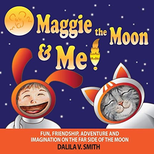 Maggie the Moon and Me