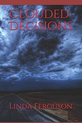 Clouded Decisions Black & White Edition