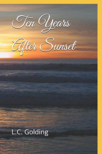 Ten Years After Sunset