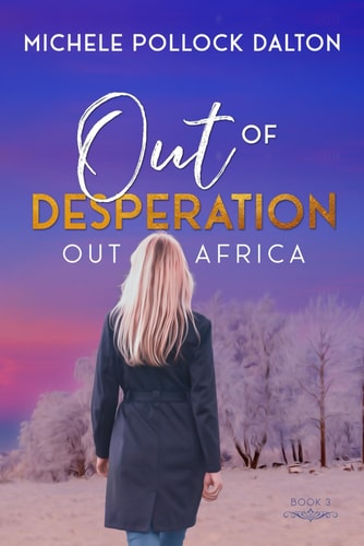 Out of Desperation