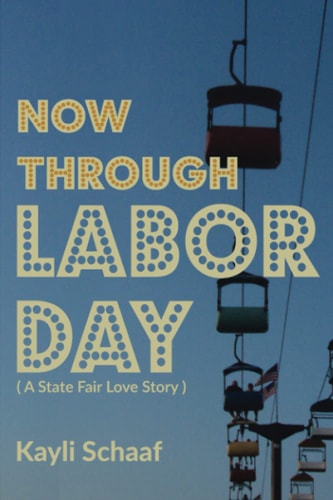 Now Through Labor Day A State Fair Love Story