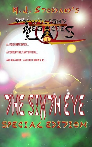 The Twilight Legacies The Sixth Eye Special Edition
