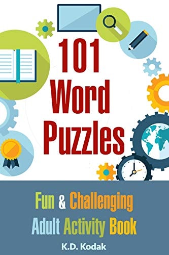 101 Word Puzzles Fun & Challenging Adult Activity Book