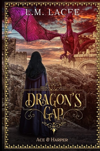 Dragon's Gap Ace and Harper's Story